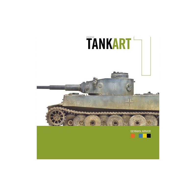 Tank Art Vol.1 - WW2 German Armor (3RD EDIT)