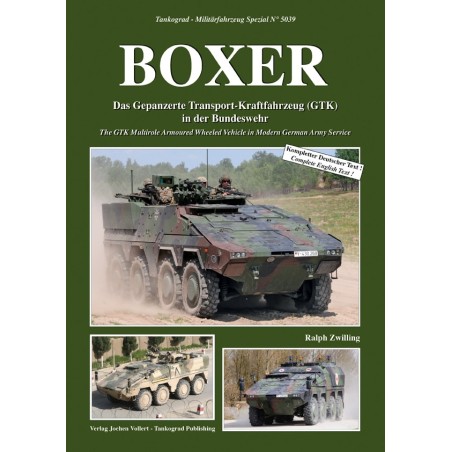 Boxer The GTK Multirole Armoured Wheeled Vehicle in Modern German Army Service