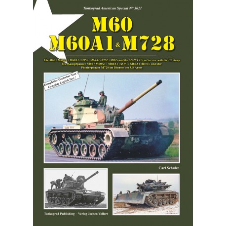 M60, M60A1, M728 The M60 / M60A1 / M60A1 (AOS) / M60A1 (RISE) MBTs and the M728 CEV in Service with the US Army