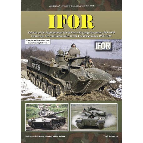 IFOR: Vehicles of Multinational IFOR 1995-1996