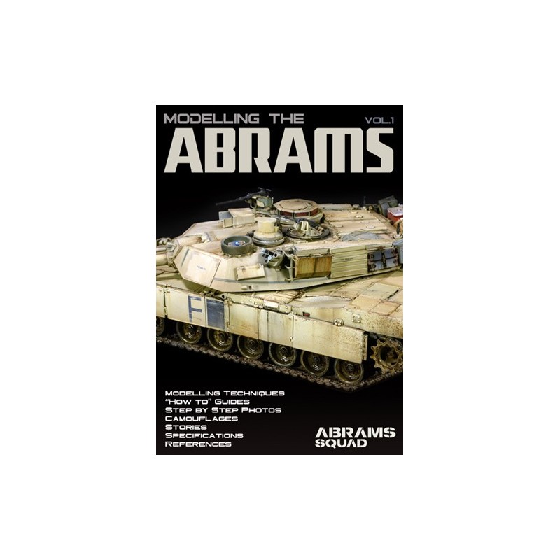 Modelling the Abrams Vol.1 - Abrams Squad Special